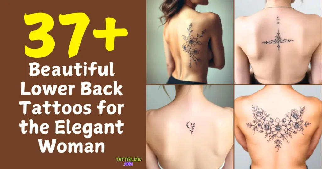Beautiful Lower Back Tattoos for the Elegant Woman