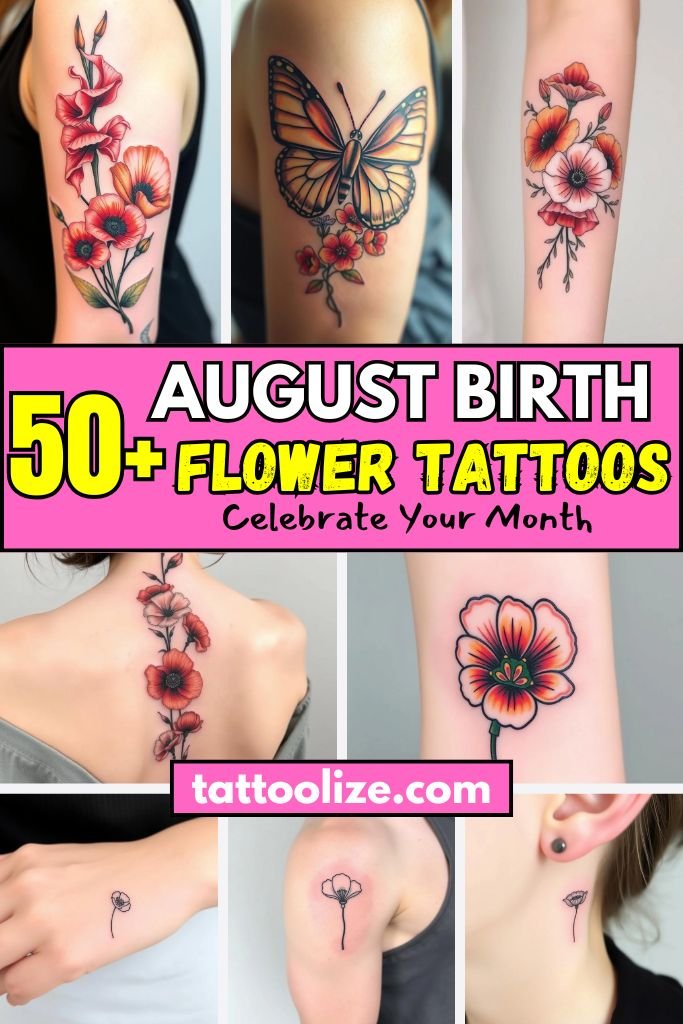 50+ August Birth Flower Tattoos: Celebrate Your Month