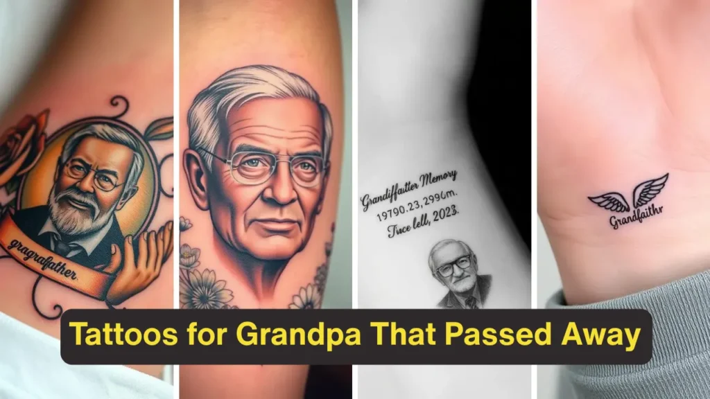 Tattoos for Grandpa That Passed Away